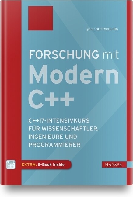 Forschung mit Modern C++, m. 1 Buch, m. 1 E-Book (WW)