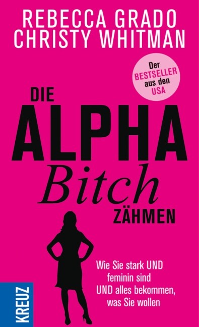 Die Alpha-Bitch zahmen (Paperback)