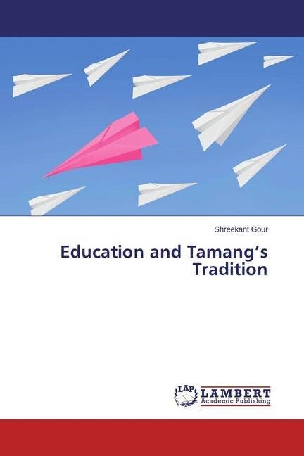 Education and Tamangs Tradition (Paperback)