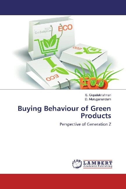 Buying Behaviour of Green Products (Paperback)