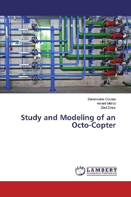 Study and Modeling of an Octo-Copter (Paperback)