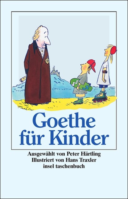 Goethe fur Kinder Ich bin so guter Dinge (Paperback)