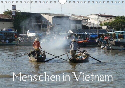 Menschen in Vietnam (Wandkalender 2018 DIN A4 quer) (Calendar)