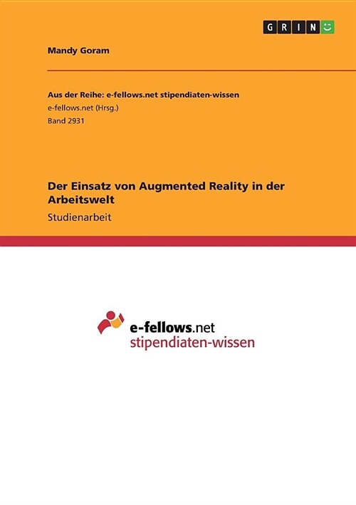 Der Einsatz von Augmented Reality in der Arbeitswelt (Paperback)