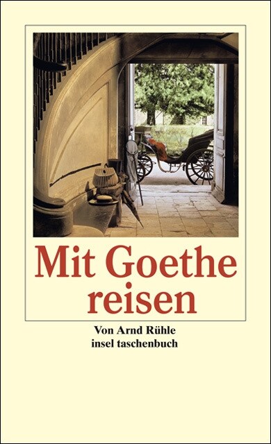 Mit Goethe reisen (Paperback)