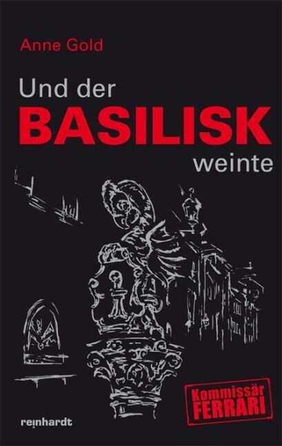 Und der Basilisk weinte (Paperback)