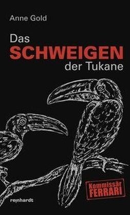 Das Schweigen der Tukane (Paperback)