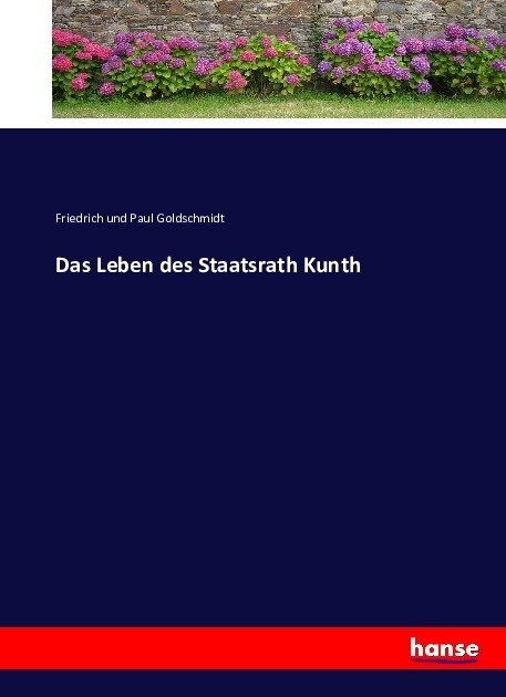 Das Leben des Staatsrath Kunth (Paperback)