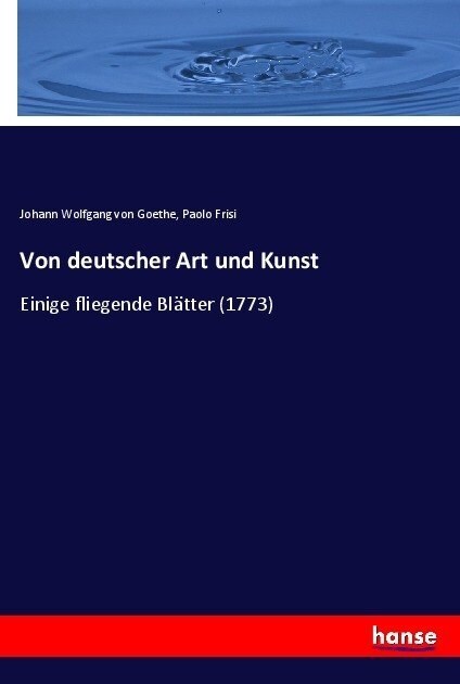 Von deutscher Art und Kunst: Einige fliegende Bl?ter (1773) (Paperback)