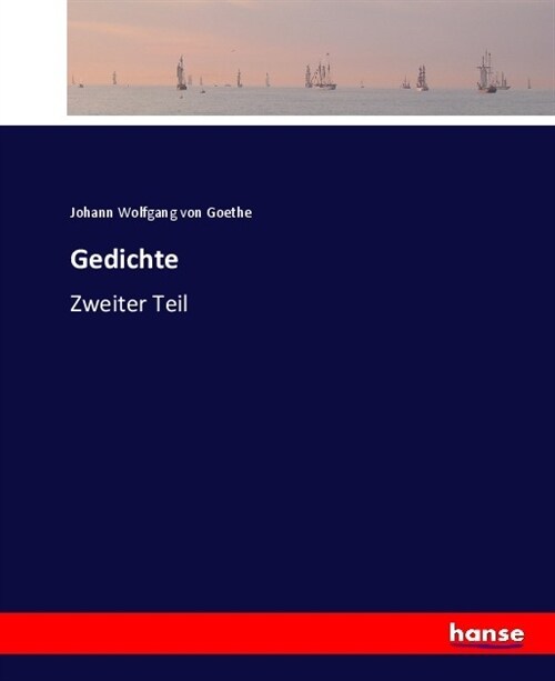 Gedichte: Zweiter Teil (Paperback)