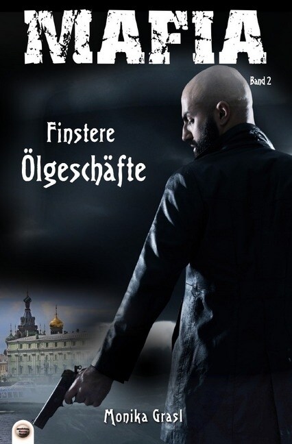 Mafia: Finstere Olgeschafte (Paperback)