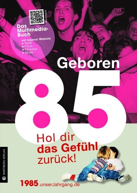 Geboren 85 - Das Multimedia-Buch (Hardcover)