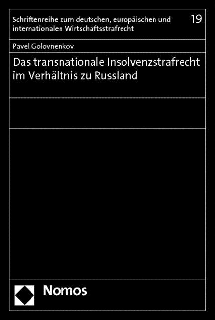 Das transnationale Insolvenzstrafrecht im Verhaltnis zu Russland (Paperback)