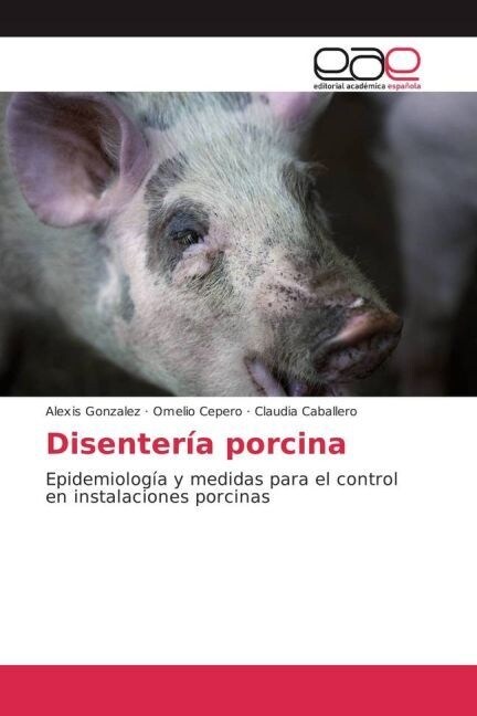 Disenteria porcina (Paperback)