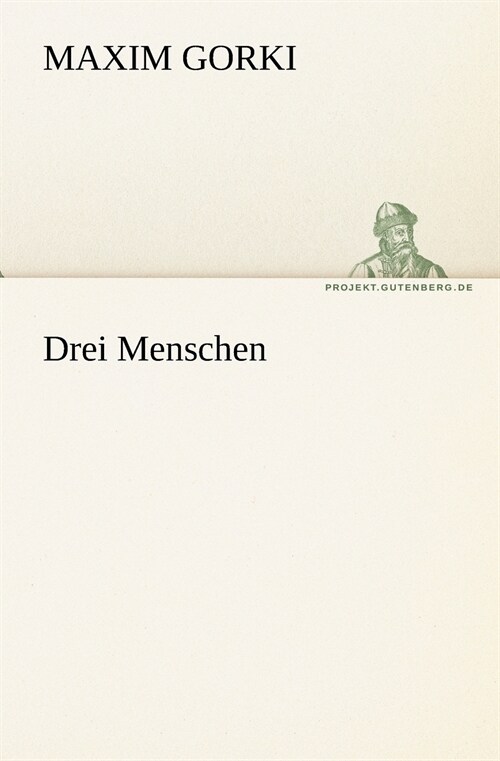 Drei Menschen (Paperback)