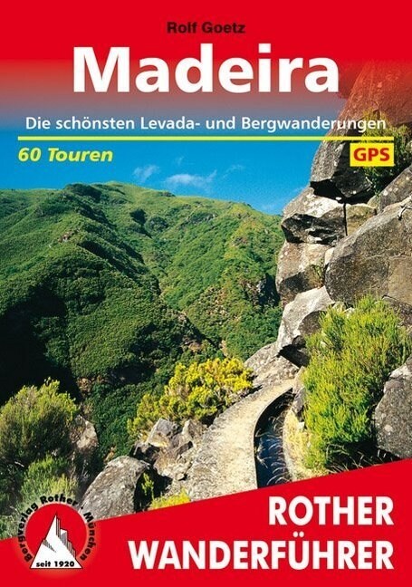 Rother Wanderfuhrer Madeira (Paperback)