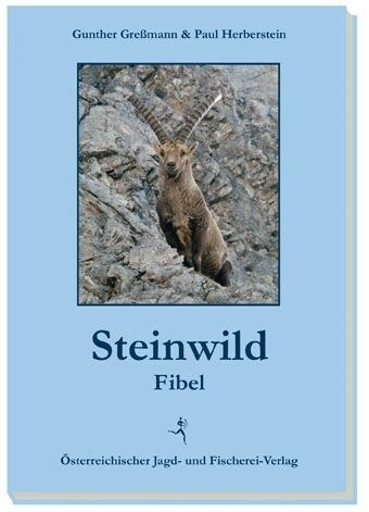 Steinwild-Fibel (Hardcover)