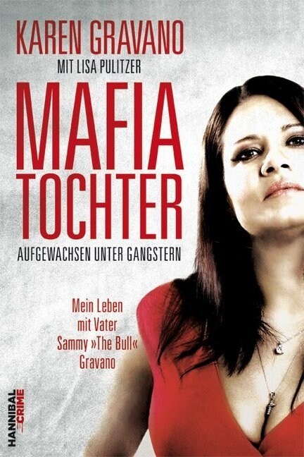 Mafiatochter - Aufgewachsen unter Gangstern (Paperback)