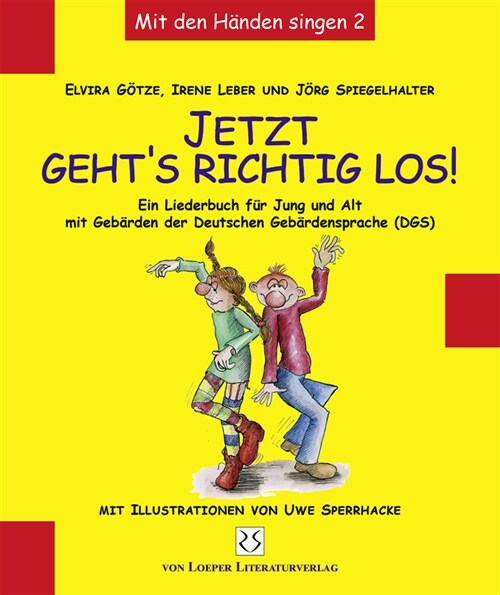 Jetzt gehts richtig los! (DGS-Ausgabe) (Paperback)