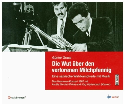 Die Wut uber den verlorenen Milchpfennig, 1 Audio-CD (CD-Audio)