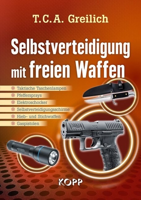 Selbstverteidigung mit freien Waffen (Paperback)