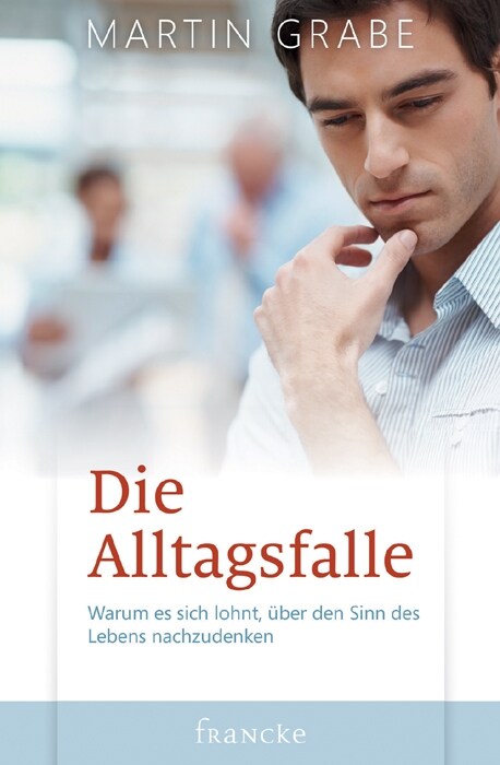 Die Alltagsfalle (Hardcover)