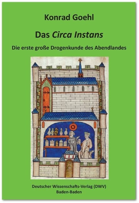 Das Circa Instans. Die erste große Drogenkunde des Abendlandes (Paperback)