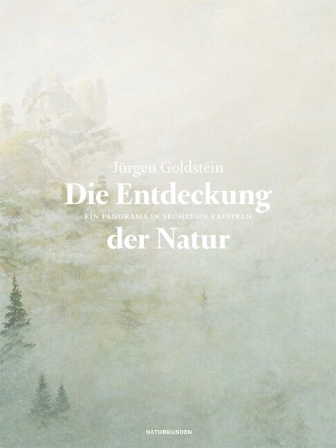 Die Entdeckung der Natur (Hardcover)