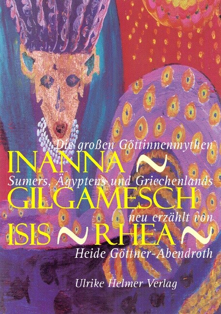 Inanna, Gilgamesch, Isis, Rhea (Paperback)