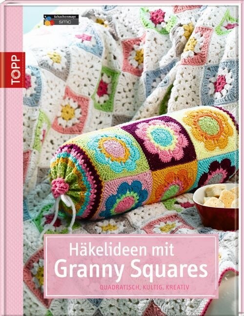 Hakelideen mit Granny Squares (Hardcover)