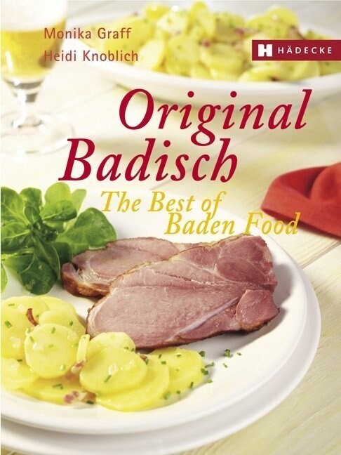 Original Badisch. The Best of Baden Food (Hardcover)