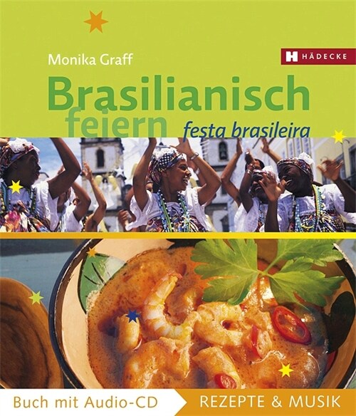 Brasilianisch feiern, m. Audio-CD (Hardcover)