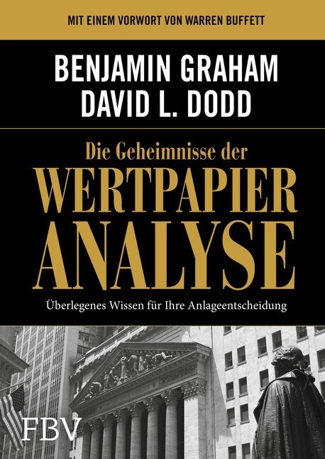 Die Geheimnisse der Wertpapieranalyse (Hardcover)