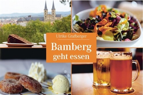 Bamberg geht essen (Paperback)