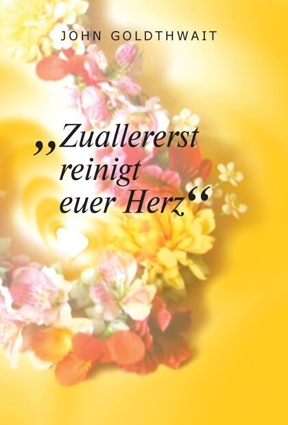 Zuallererst reinigt euer Herz (Paperback)