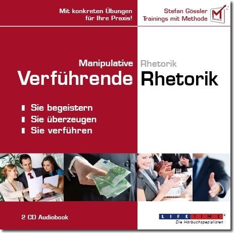 Manipulative Rhetorik / Verfuhrende Rhetorik, 2 Audio-CDs (CD-Audio)