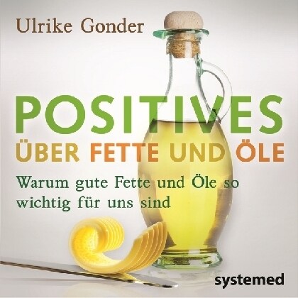 Positives uber Fette und Ole (Paperback)
