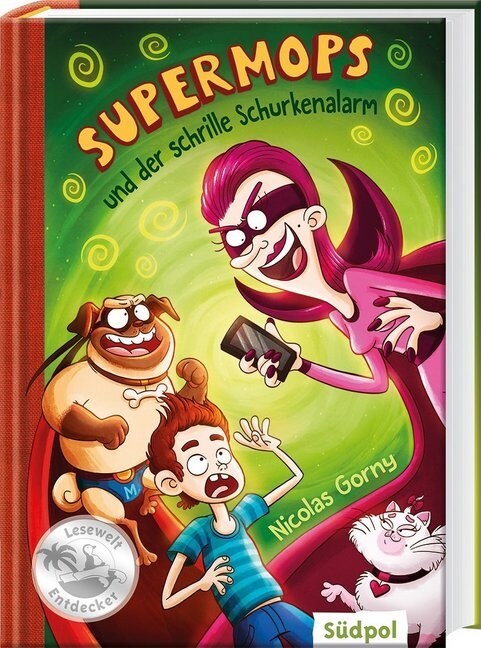 Supermops und der schrille Schurkenalarm (Hardcover)