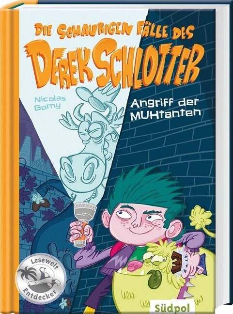 Die schaurigen Falle des Derek Schlotter - Angriff der MUHtanten (Hardcover)