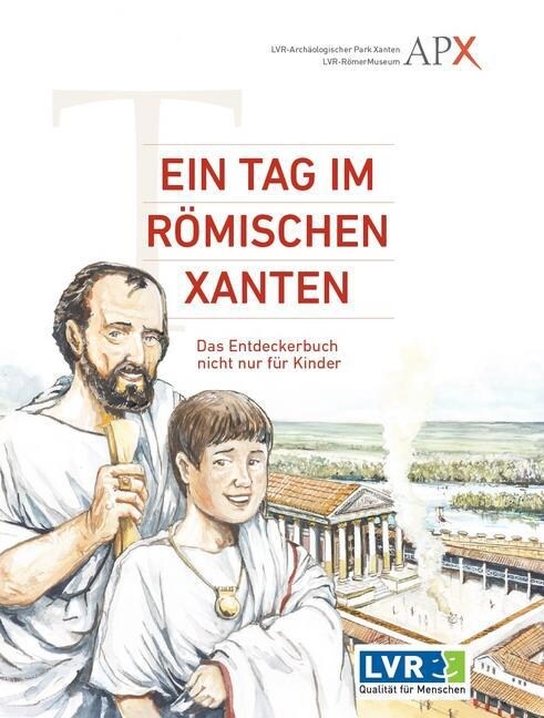 Ein Tag im Romischen Xanten (Paperback)