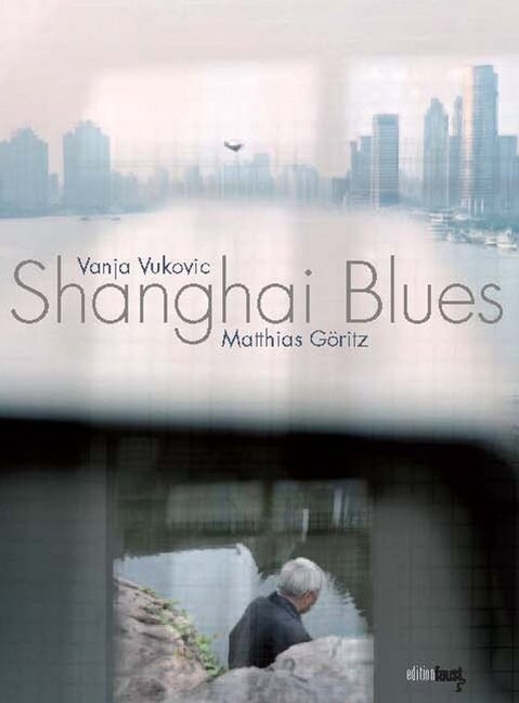 Shanghai Blues (Hardcover)