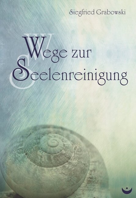 Wege zur Seelenreinigung (Paperback)