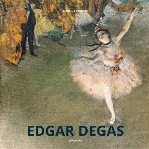 Edgar Degas (Hardcover)