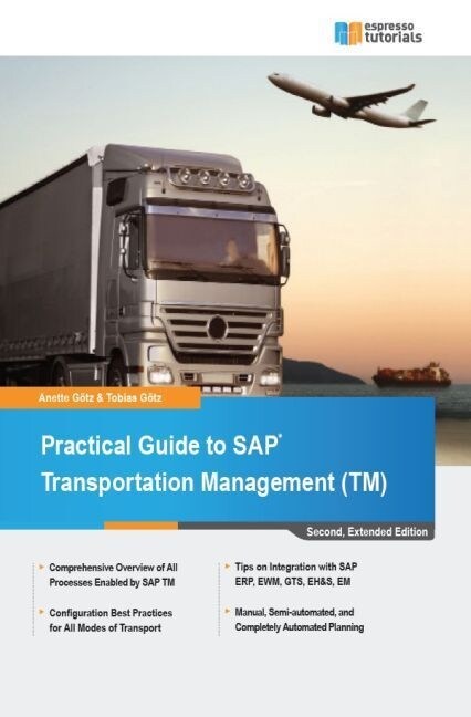 Practical Guide to SAP Transportation Management (TM) (Paperback)