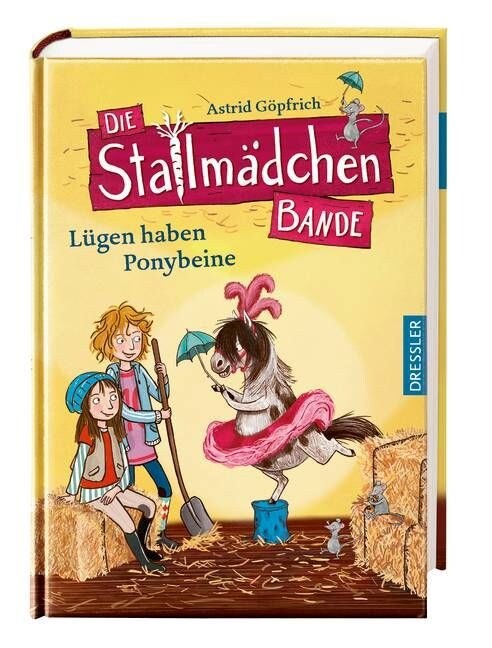 Die Stallmadchenbande - Lugen haben Ponybeine (Hardcover)