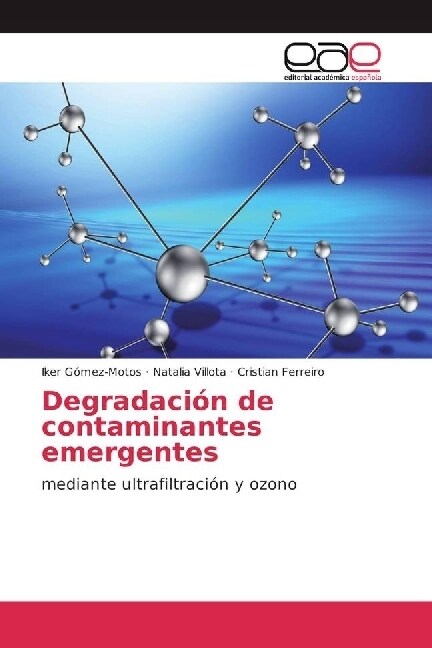 Degradaci? de contaminantes emergentes (Paperback)