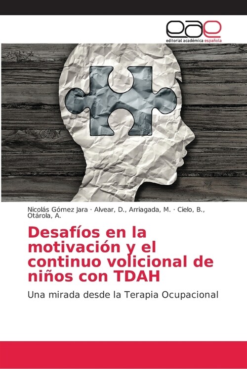 Desaf?s en la motivaci? y el continuo volicional de ni?s con TDAH (Paperback)