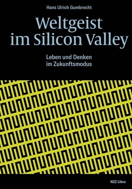 Weltgeist im Silicon Valley (Paperback)