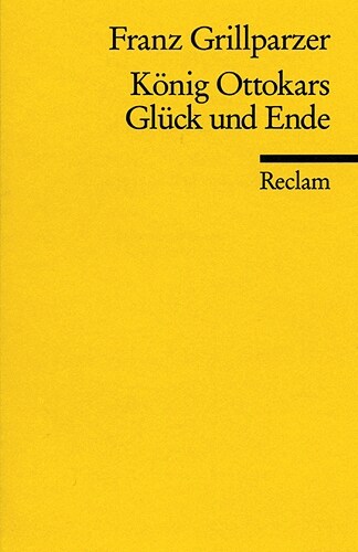 Konig Ottokars Gluck und Ende (Paperback)