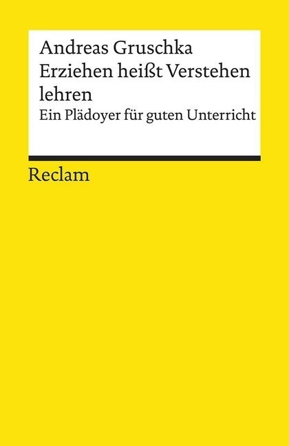 Erziehen heißt Verstehen lehren (Paperback)